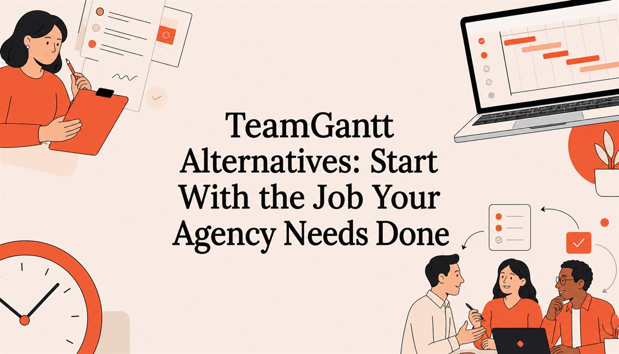 TeamGantt Alternatives: Start With the Job Your Agency Needs Done title card